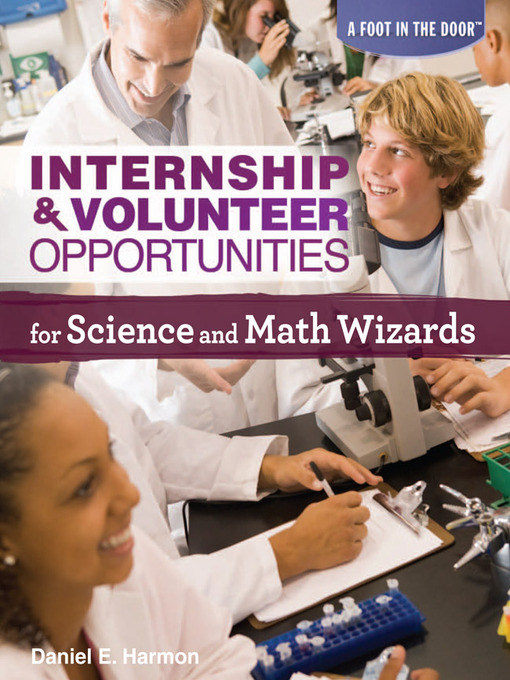 Title details for Internship & Volunteer Opportunities for Science and Math Wizards by Daniel E. Harmon - Available